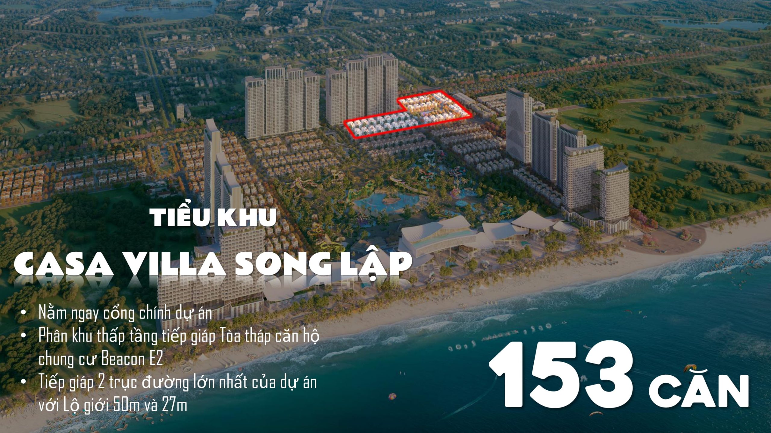 Tiểu khu Casa Villa Song Lập